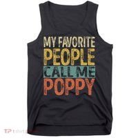 My Favorite People Call Me Poppy Funny Grandpa Tank Top thumb 0