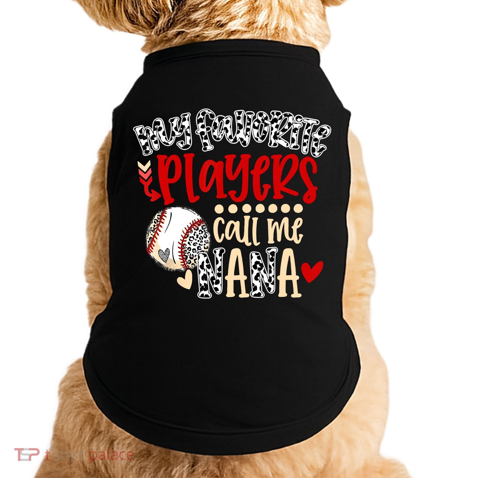 My Favorite Player Calls Me Nana Baseball Doggie Tank