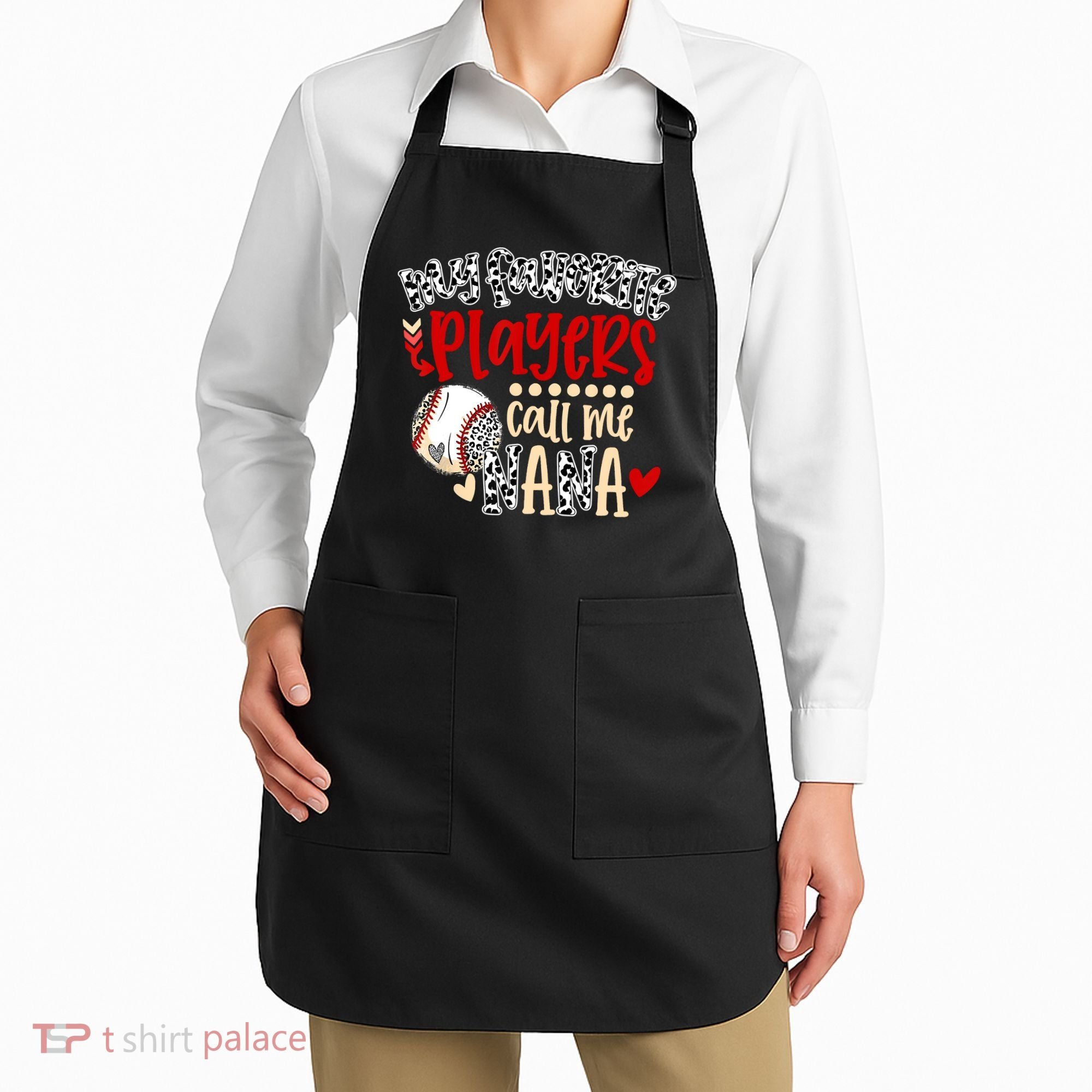 My Favorite Player Calls Me Nana Baseball Apron