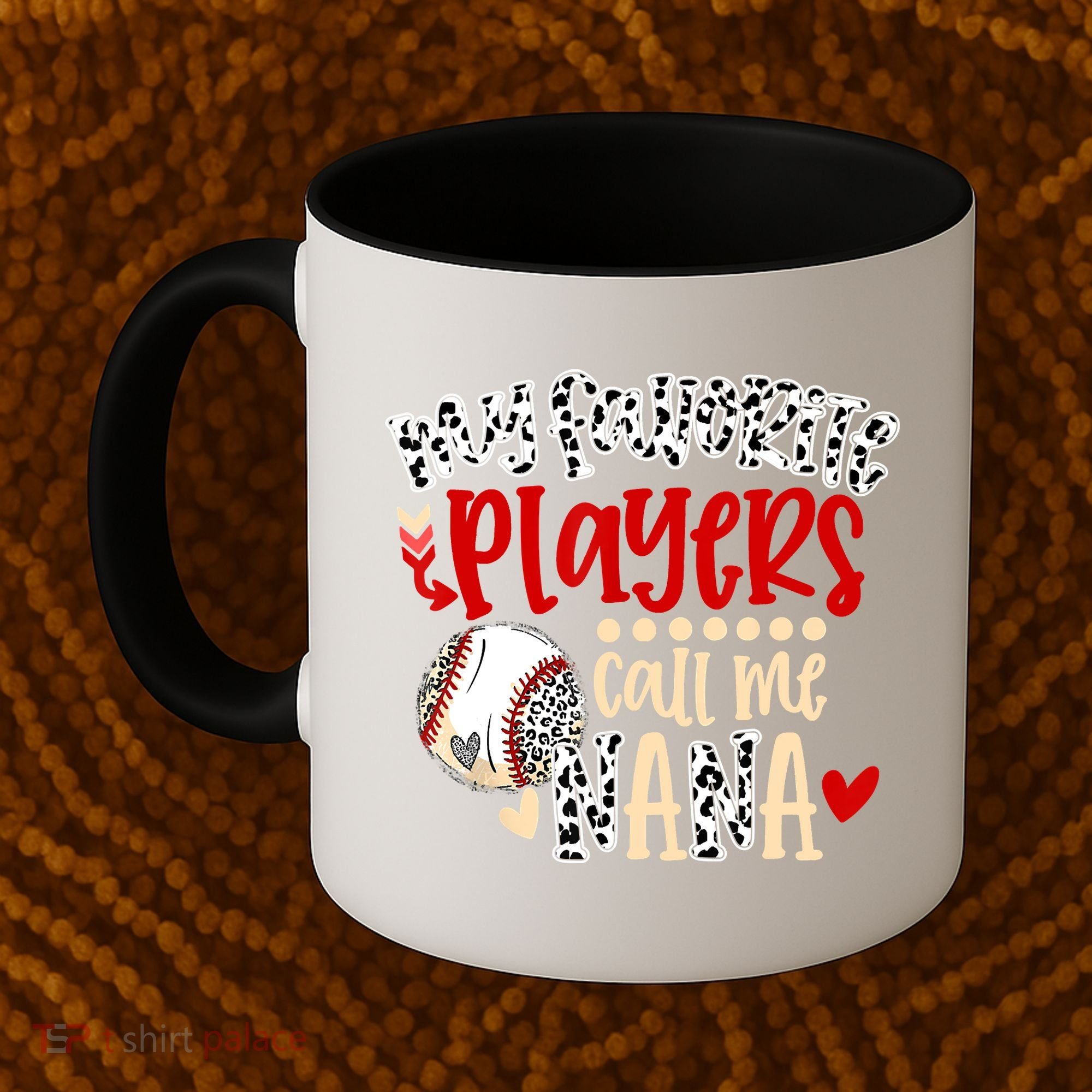 My Favorite Player Calls Me Nana Baseball Coffee Mug