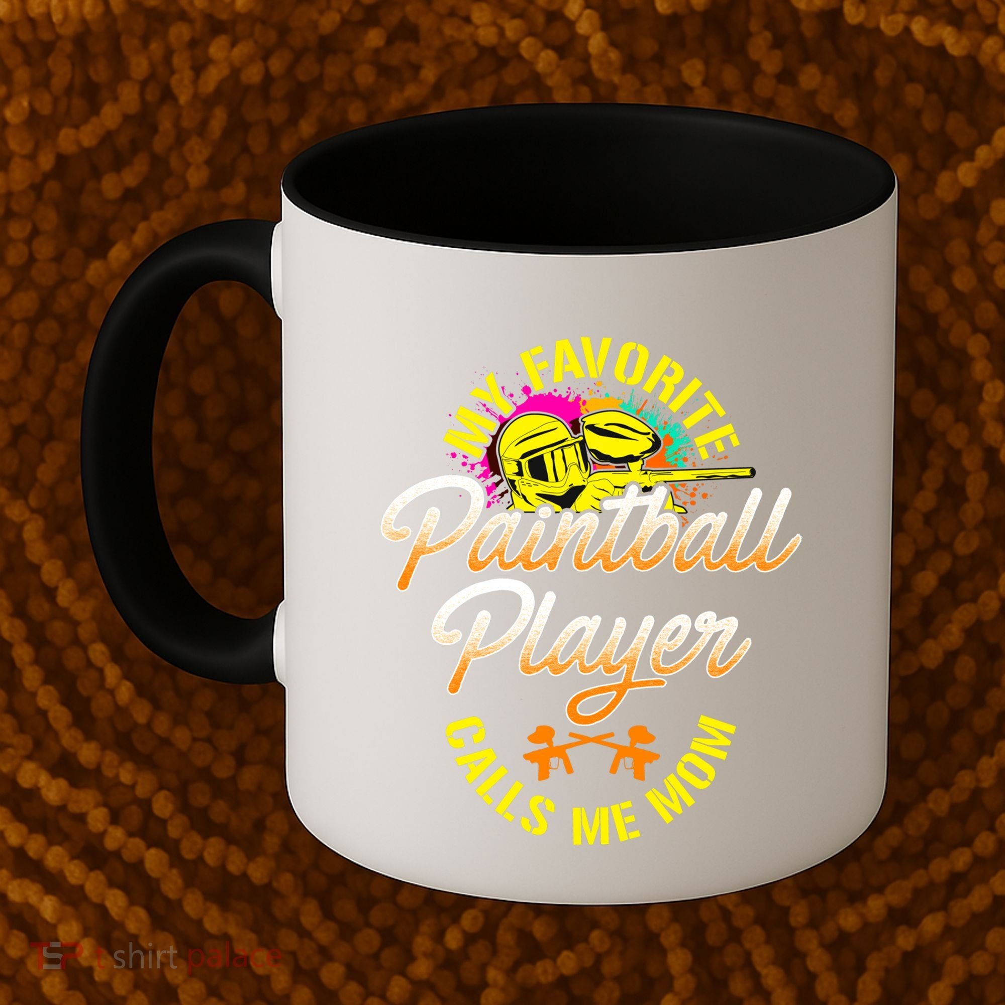 My Favorite Paintball Player Calls Me Mom Cute Gift Coffee Mug