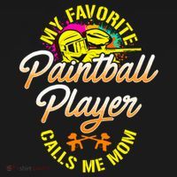 My Favorite Paintball Player Calls Me Mom Cute Gift Women's Hoodie thumb 2