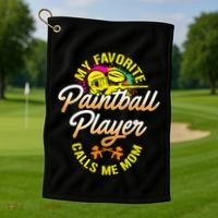 My Favorite Paintball Player Calls Me Mom Cute Gift Golf Towel thumb 1