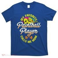 My Favorite Paintball Player Calls Me Mom Cute Gift T-Shirt thumb 0