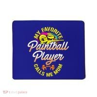 My Favorite Paintball Player Calls Me Mom Cute Gift Mousepad thumb 0