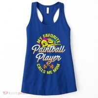 My Favorite Paintball Player Calls Me Mom Cute Gift Women's Tank Top thumb 0