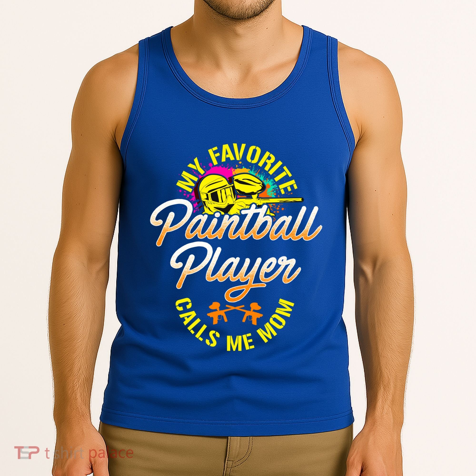My Favorite Paintball Player Calls Me Mom Cute Gift Tank Top