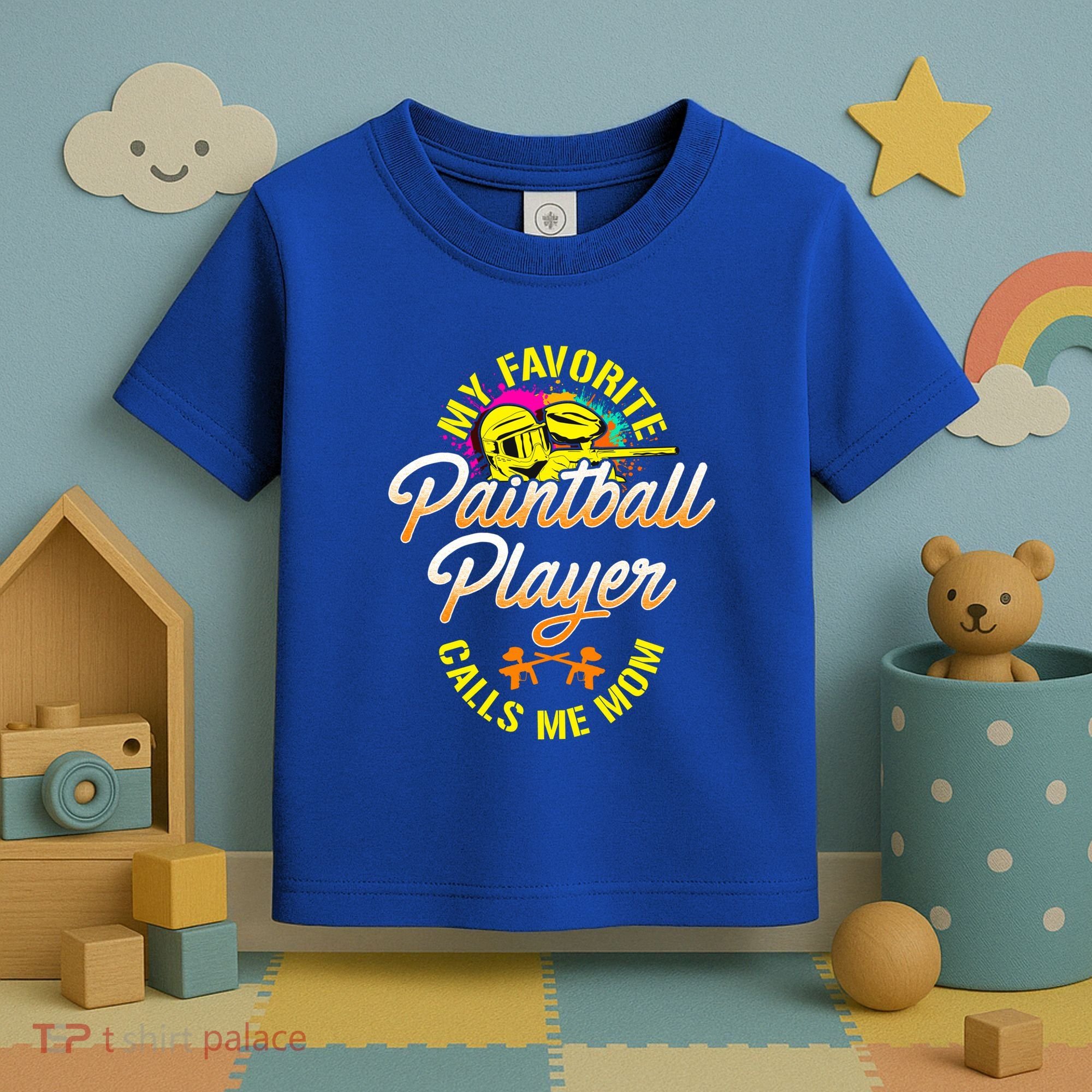 My Favorite Paintball Player Calls Me Mom Cute Gift Toddler T-Shirt