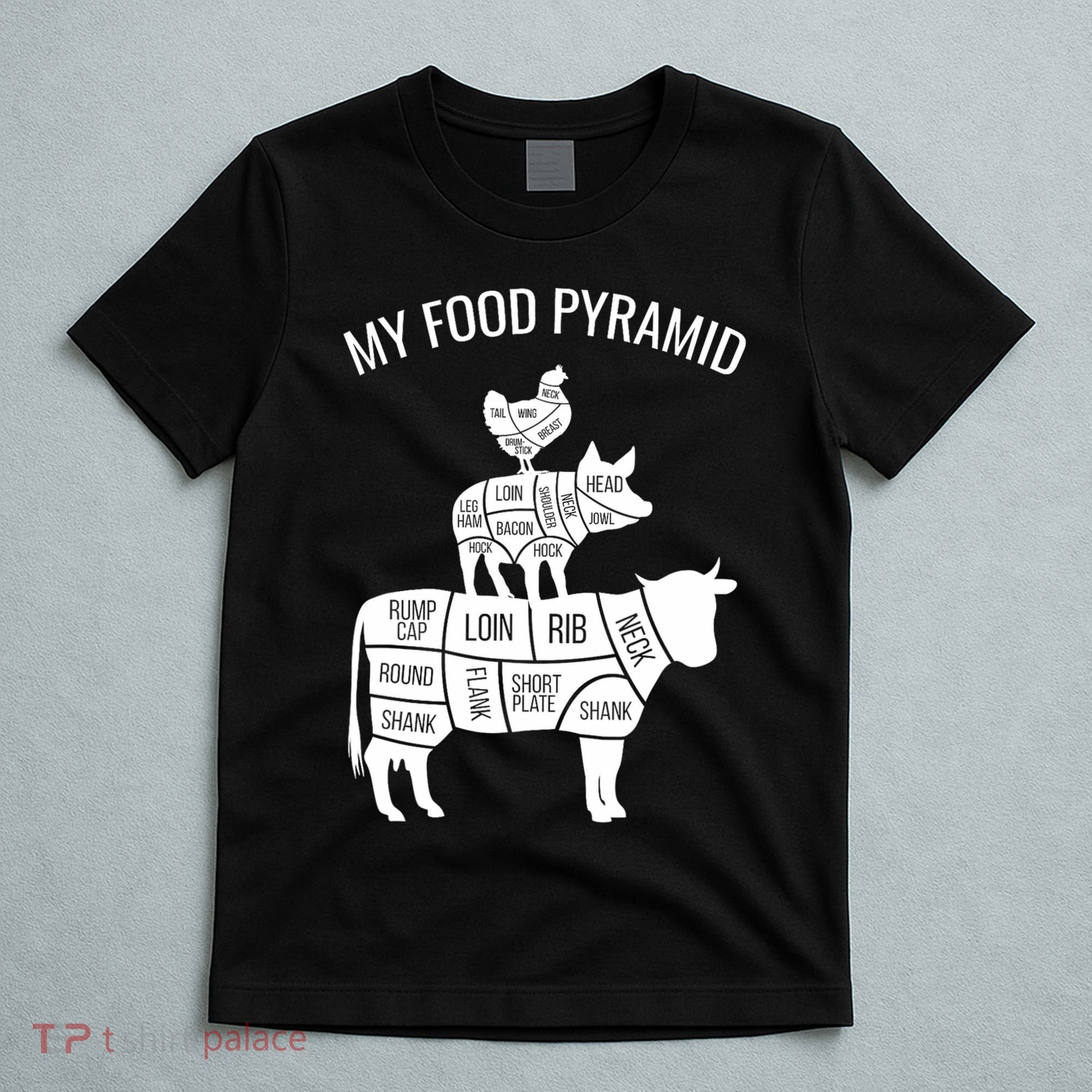 My Food Pyramid Funny Carnivore Cow Pig Chicken T-Shirt