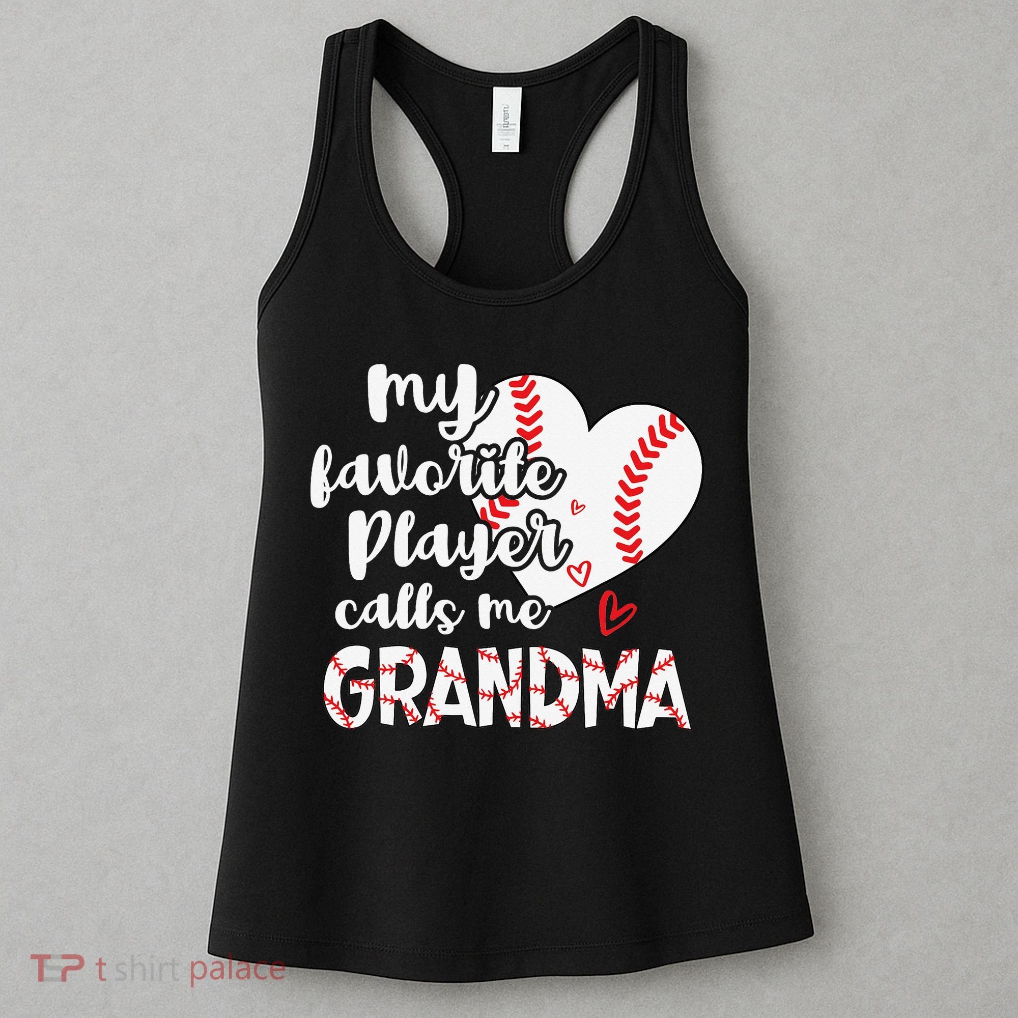 My Favorite Player Calls Me Grandma Funny Baseball Grandma Women's Tank Top