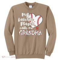 My Favorite Player Calls Me Grandma Funny Baseball Grandma Sweatshirt thumb 0