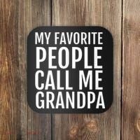 My Favorite People Call Me Grandpa Coaster thumb 0