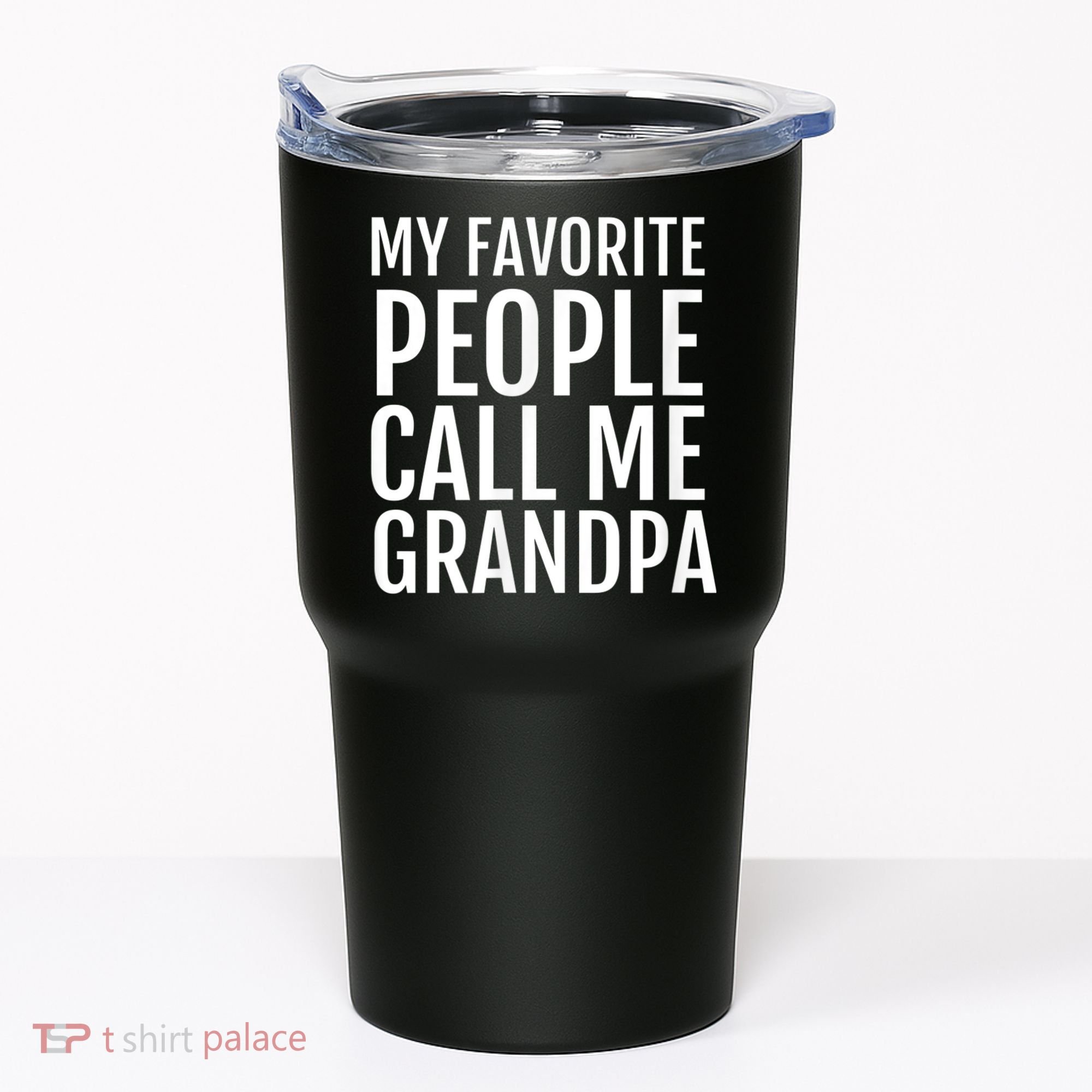 My Favorite People Call Me Grandpa Tumbler
