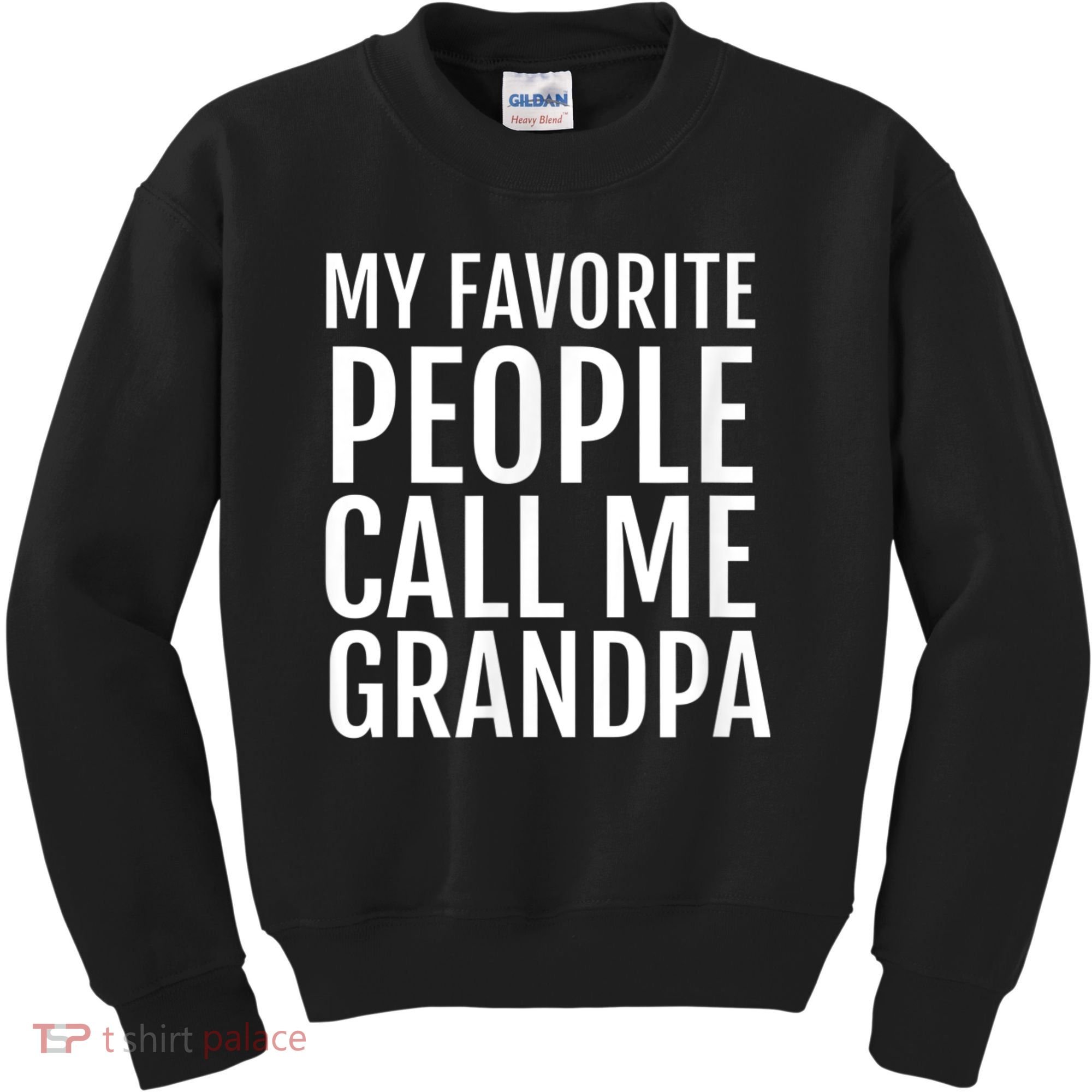 My Favorite People Call Me Grandpa Kids Sweatshirt