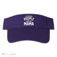 My Favorite People Call Me Mama Visor thumb 0