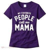 My Favorite People Call Me Mama Women's T-Shirt thumb 0