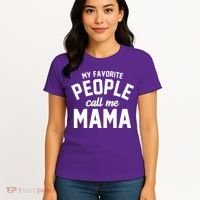 My Favorite People Call Me Mama Women's T-Shirt thumb 4