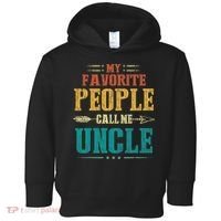 My Favorite People Call Me Uncle Funny Fathers Day Toddler Hoodie thumb 0