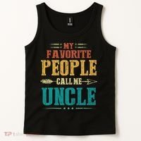 My Favorite People Call Me Uncle Funny Fathers Day Tank Top thumb 2