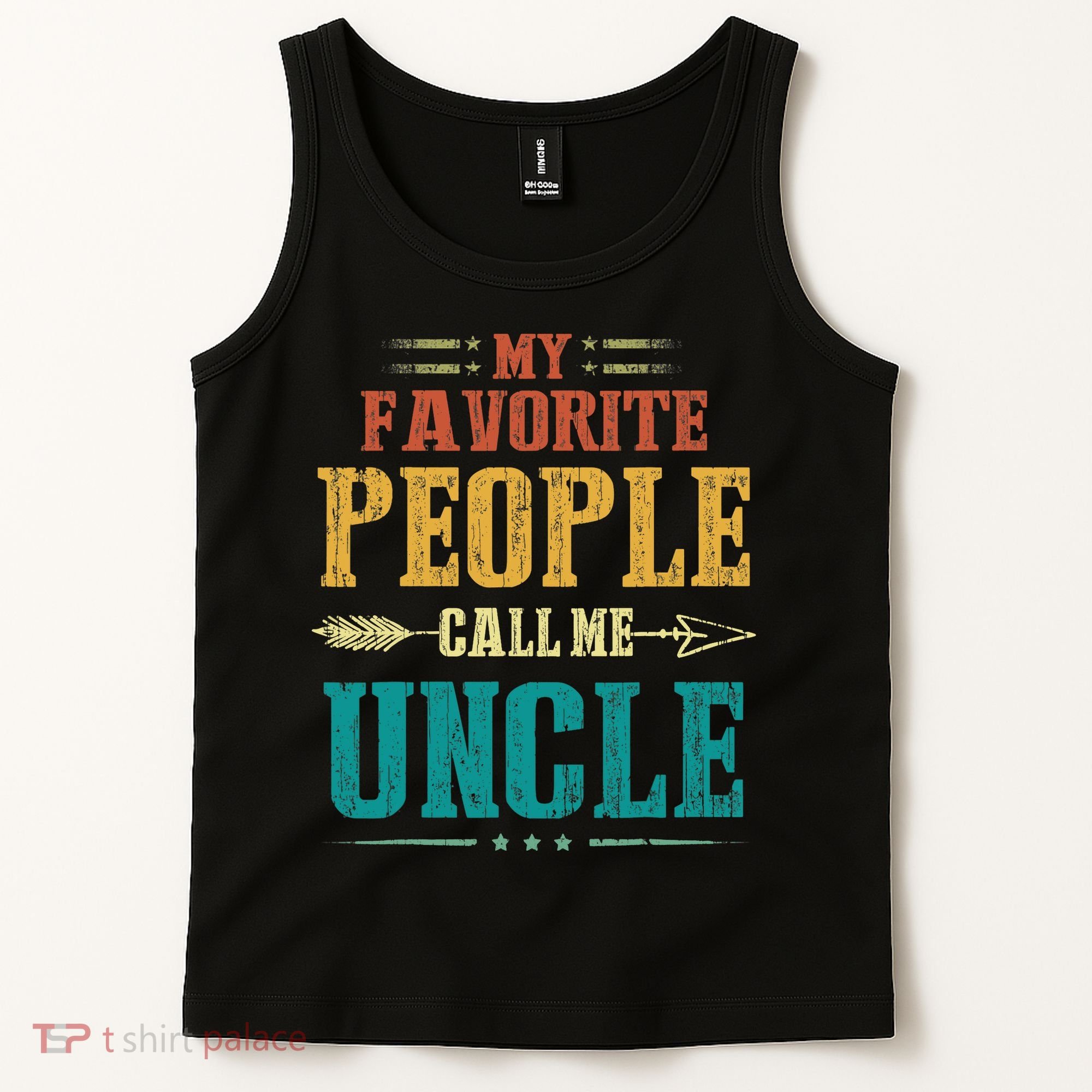 My Favorite People Call Me Uncle Funny Fathers Day Tank Top
