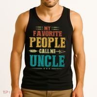 My Favorite People Call Me Uncle Funny Fathers Day Tank Top thumb 3
