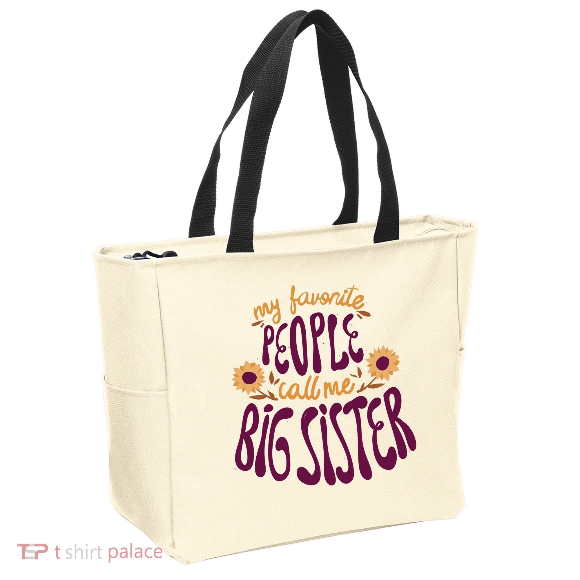 My Favorite People Call Me Big Sister Cute Gift Tote Bag