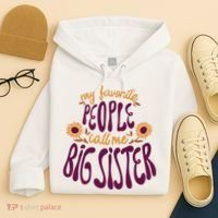 My Favorite People Call Me Big Sister Cute Gift Hoodie thumb 4