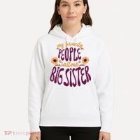 My Favorite People Call Me Big Sister Cute Gift Hoodie thumb 5