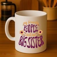 My Favorite People Call Me Big Sister Cute Gift Coffee Mug thumb 4