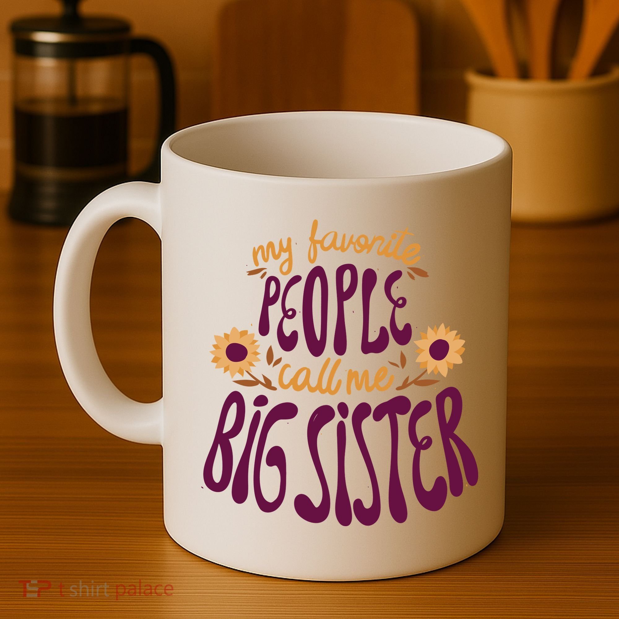 My Favorite People Call Me Big Sister Cute Gift Coffee Mug