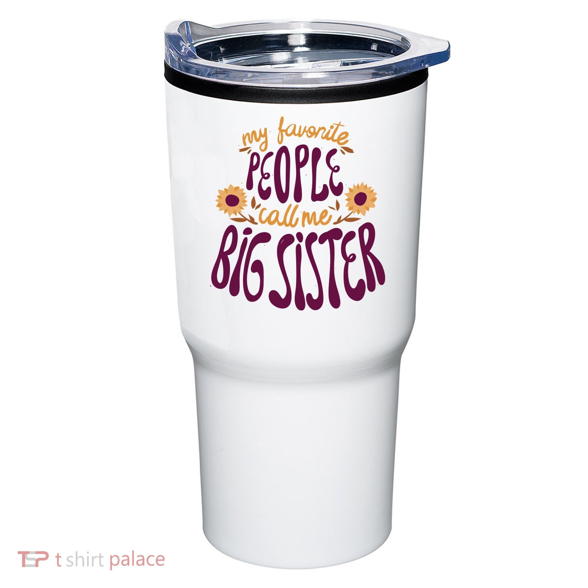 My Favorite People Call Me Big Sister Cute Gift Tumbler