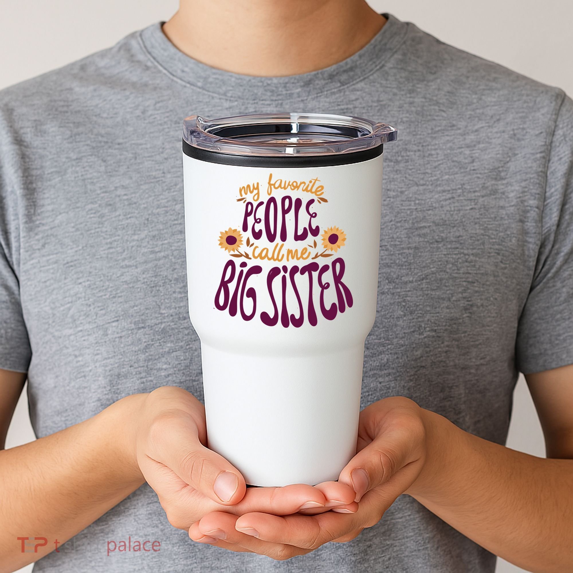 My Favorite People Call Me Big Sister Cute Gift Tumbler