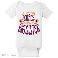 My Favorite People Call Me Big Sister Cute Gift Baby Bodysuit thumb 0