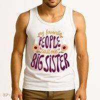 My Favorite People Call Me Big Sister Cute Gift Tank Top thumb 3