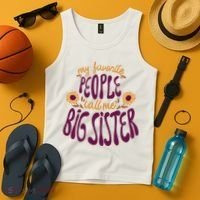 My Favorite People Call Me Big Sister Cute Gift Tank Top thumb 4