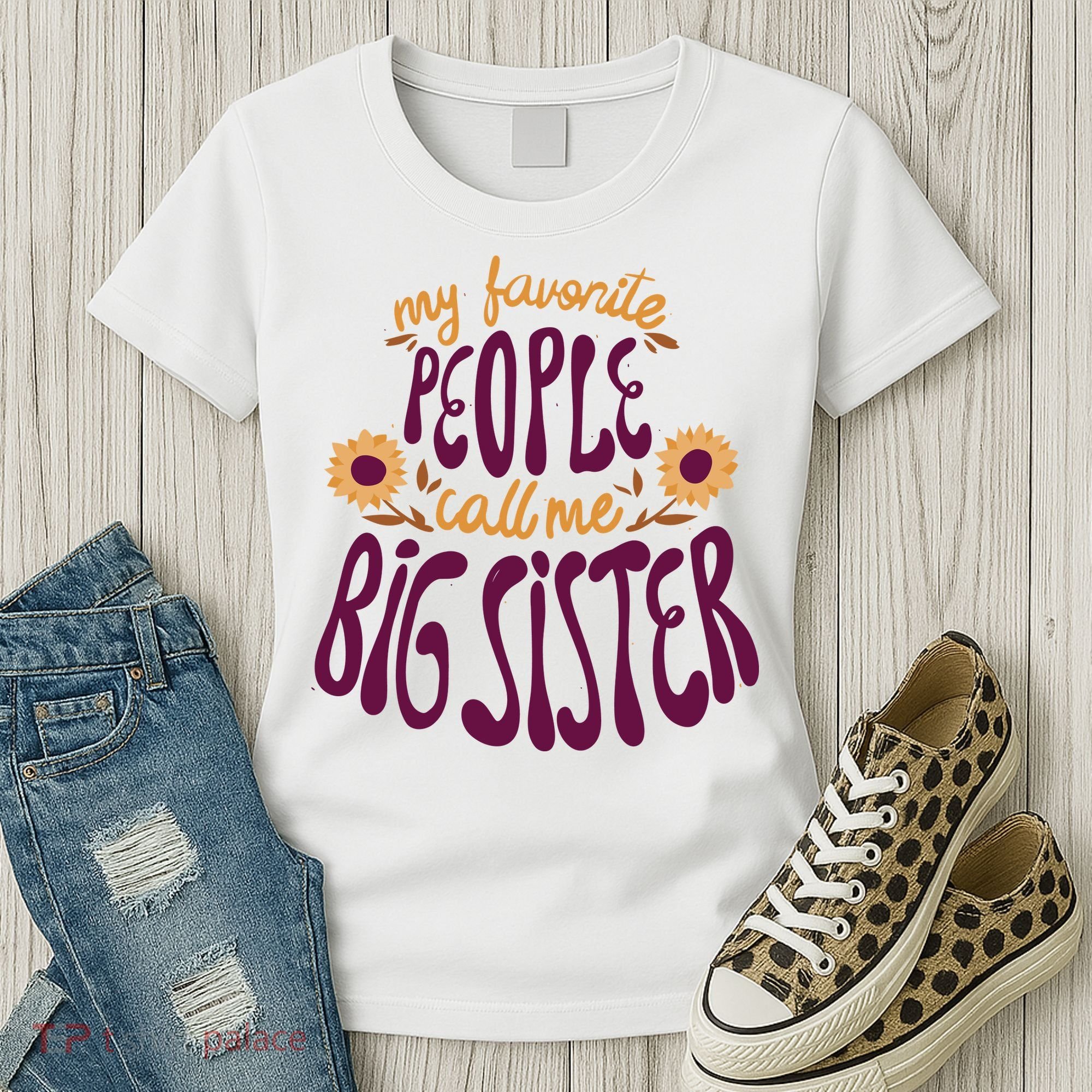 My Favorite People Call Me Big Sister Cute Gift Women's T-Shirt