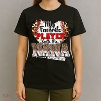 My Favorite Player Calls Me Nana Baseball Leopard Grandma, Mother's Day T-Shirt thumb 4