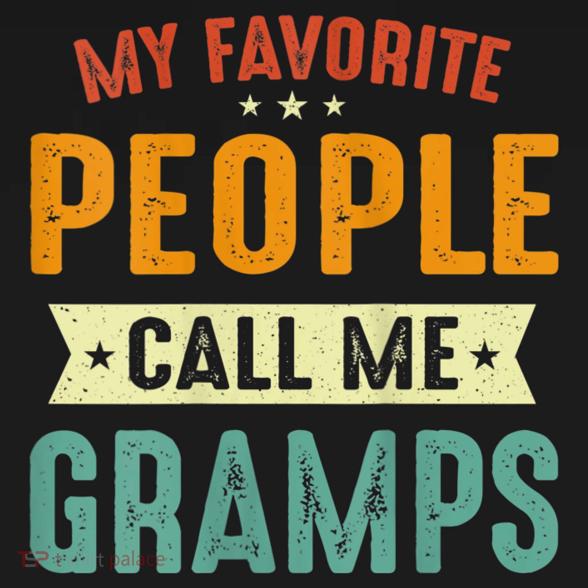 My Favorite People Call Me Gramps Long Sleeve Shirt