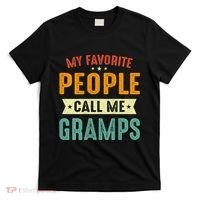 My Favorite People Call Me Gramps T-Shirt thumb 0