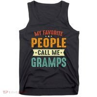 My Favorite People Call Me Gramps Tank Top thumb 0