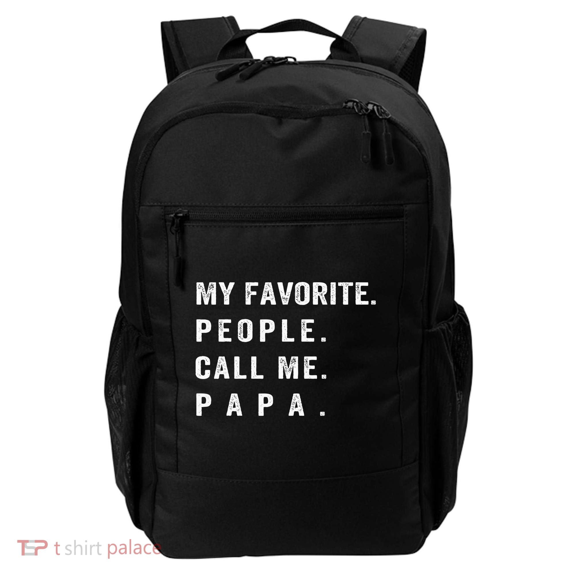 My Favorite People Call Me Papa xmas family matching Backpack