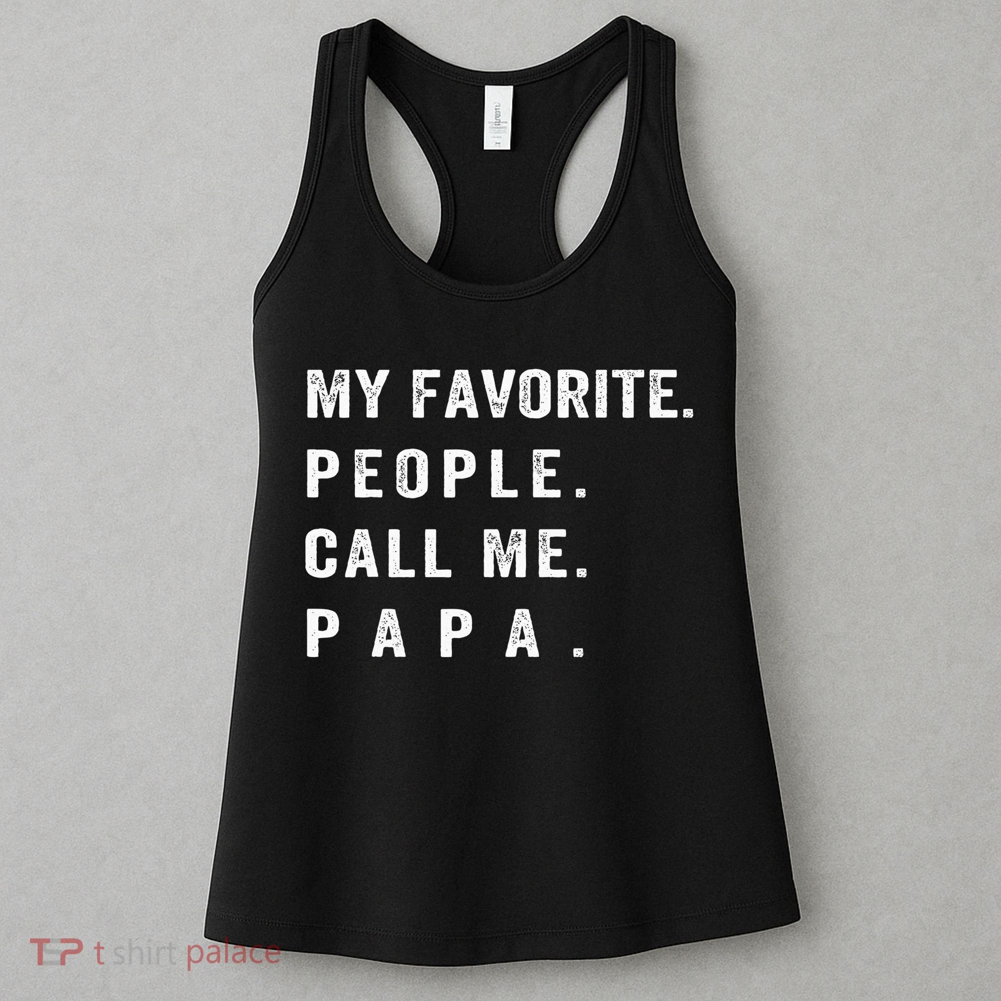 My Favorite People Call Me Papa xmas family matching Women's Tank Top