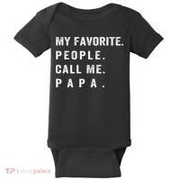 My Favorite People Call Me Papa xmas family matching Baby Bodysuit thumb 0