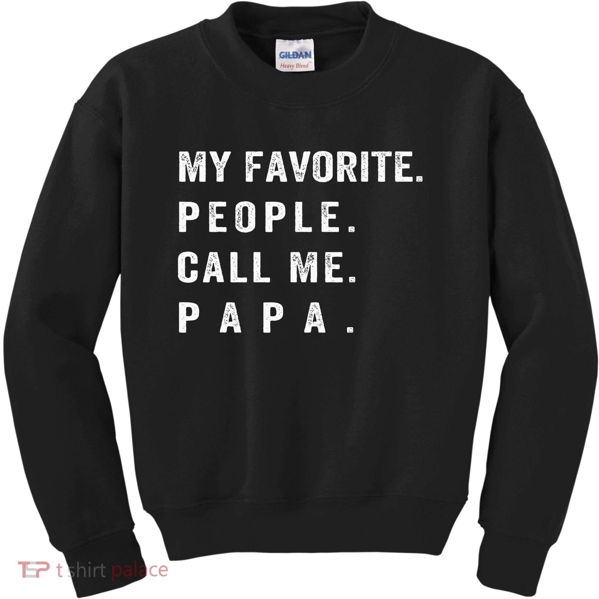 My Favorite People Call Me Papa xmas family matching Kids Sweatshirt