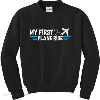 My First Plane Ride My 1st Flight Airplane Kids Sweatshirt