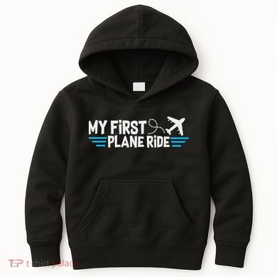 My First Plane Ride My 1st Flight Airplane Kids Hoodie