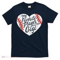 My Favorite Player Calls Me Gigi Baseball Heart Cute Grandma T-Shirt thumb 0