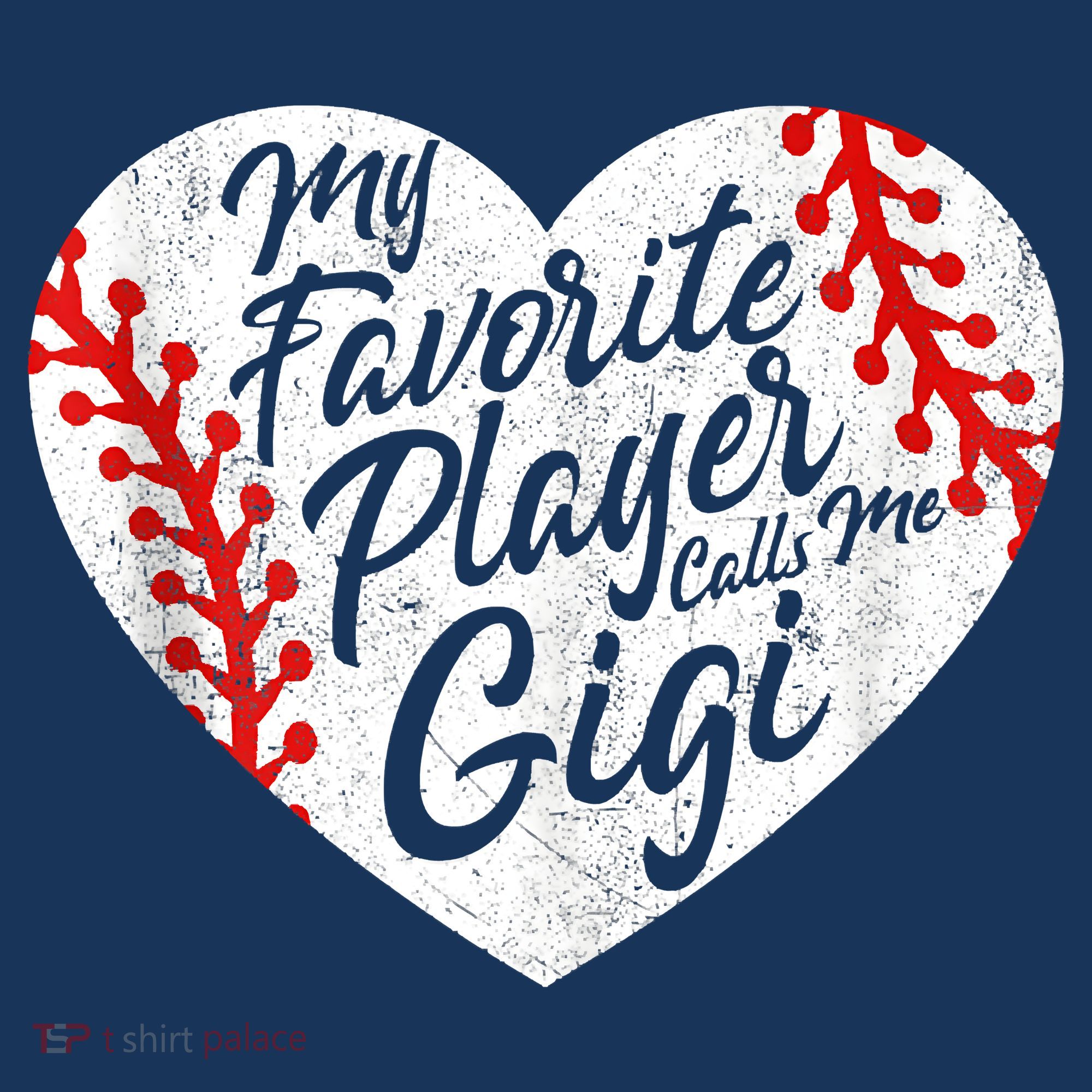 My Favorite Player Calls Me Gigi Baseball Heart Cute Grandma T-Shirt