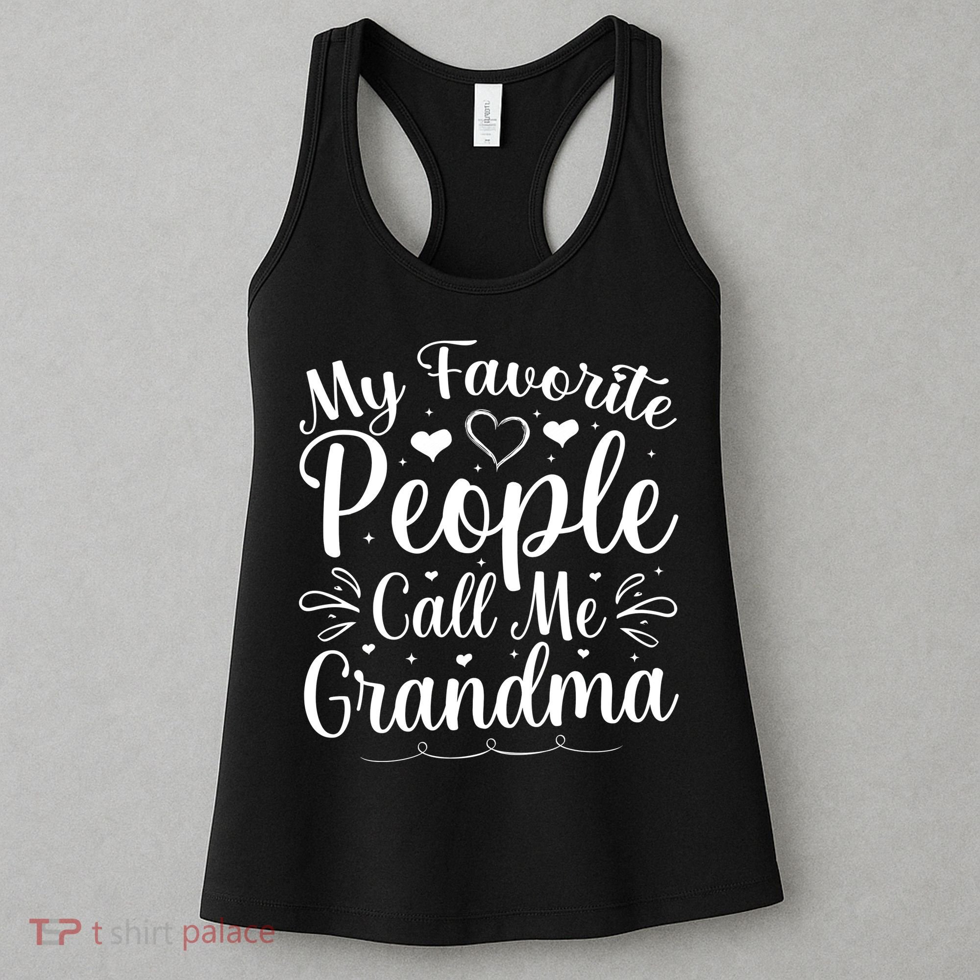 My Favorite People Call Me Grandma Women's Tank Top