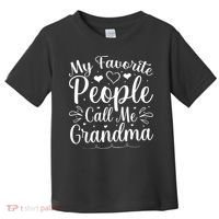My Favorite People Call Me Grandma Toddler T-Shirt thumb 0